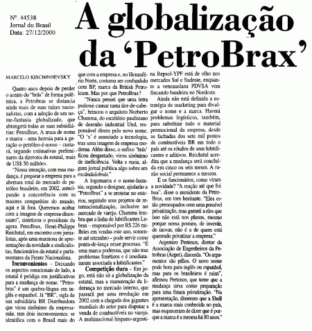 A marcha da Privatização da Petrobrás em andamento no Governo FHC - "A globalização da 'Petrobrax'" era o projeto de privatização do governo FHC - JORNAL DO BRASIL - 27/12/2000